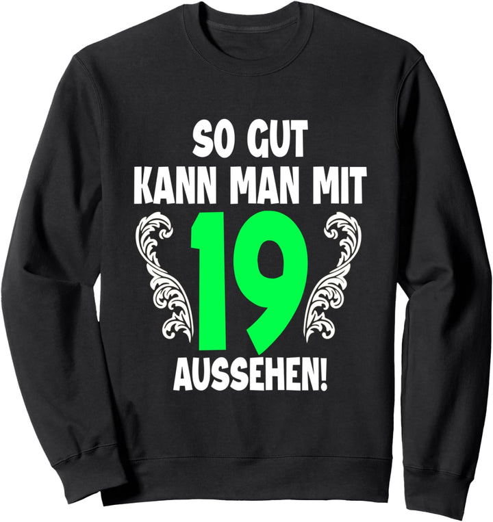 19. Geburtstag Mann Frau 2003 Damen Herren Feier 19 Jahre Sweatshirt
