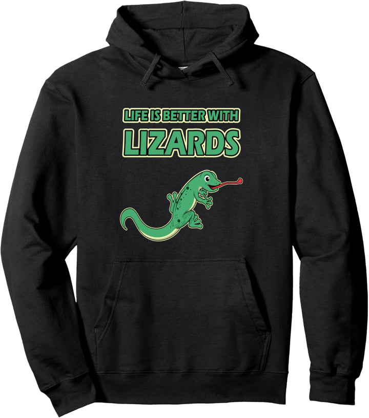 Life Is Better With Lizards Reptilien Gecko Pullover Hoodie