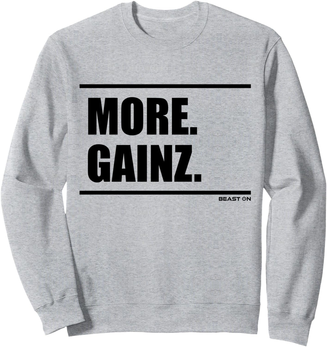 More Gainz Beast On Fitness Gym Motivation Workout weisses Sweatshirt