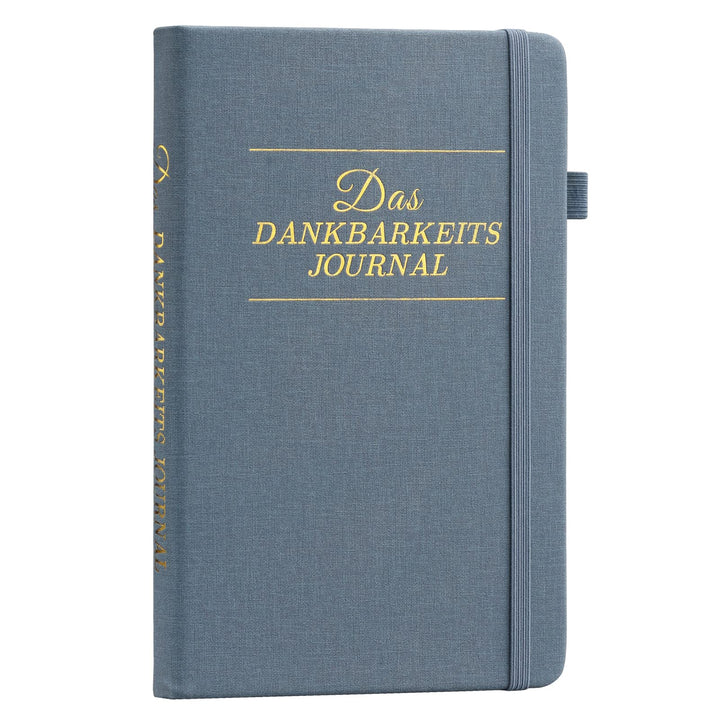 Das Dankbarkeitstagebuch: 5-Minuten Tagebuch pro Tag für mehr Glück, Positivität, Bestätigung- Ein e