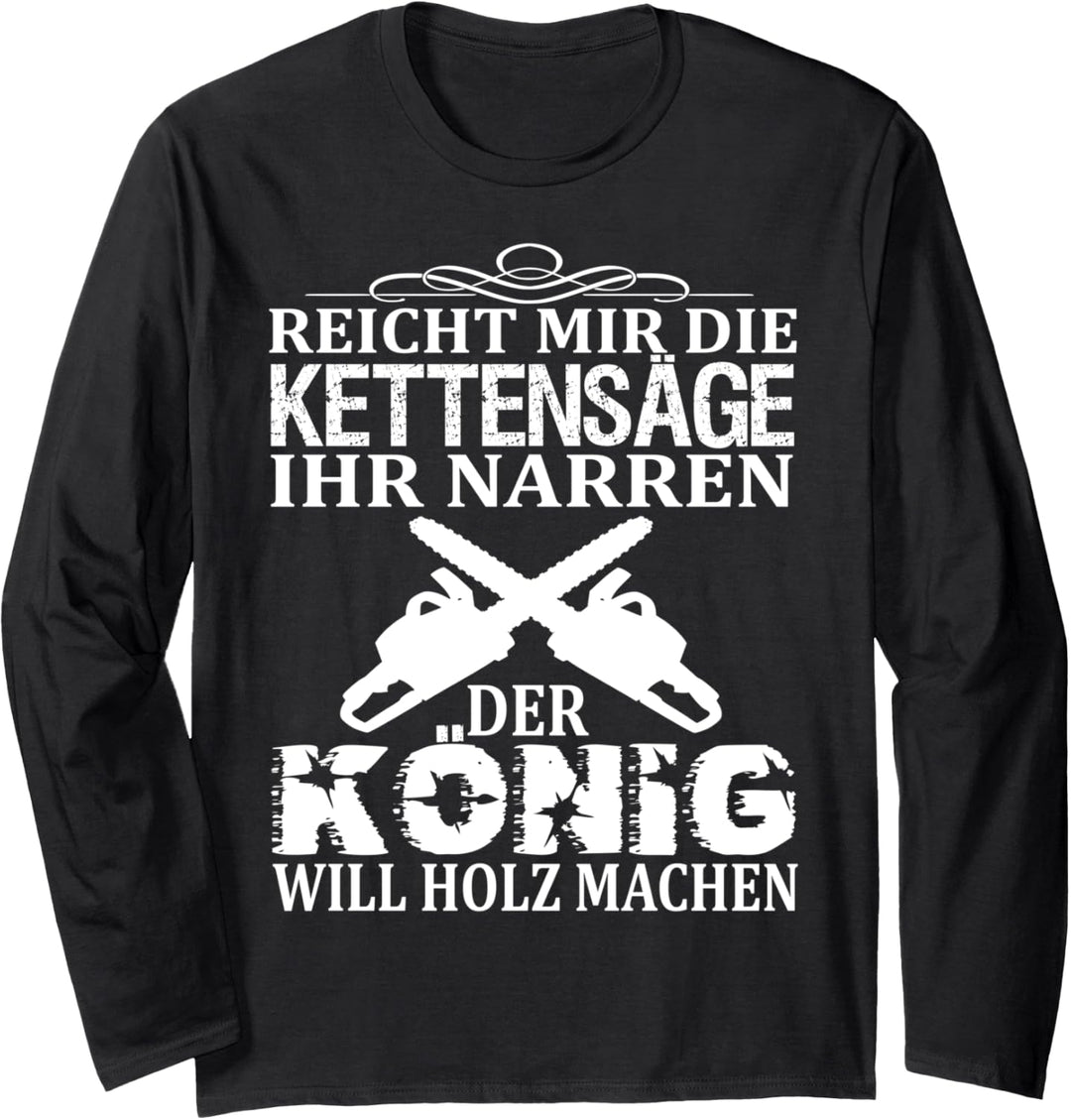Baumpfleger Arborist Baumpflege Förster Holzfäller Spruch Langarmshirt