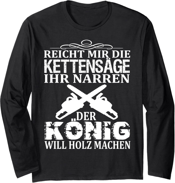 Baumpfleger Arborist Baumpflege Förster Holzfäller Spruch Langarmshirt