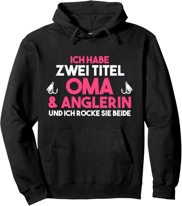 Oma Grossmutter Anglerin Angeln Angler Pullover Hoodie