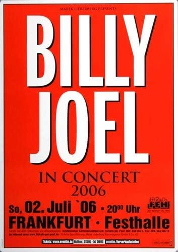 Billy Joel - Gardens, Frankfurt 2006 » Konzertplakat/Premium Poster | Live Konzert Veranstaltung | D