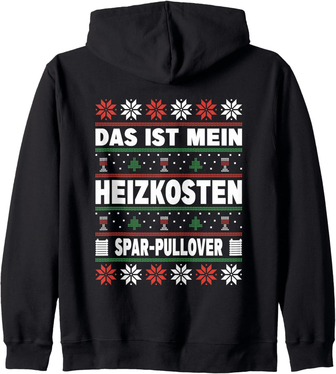 Ugly Christmas Heizkosten Spar Outfit Weihnachten Wein Kapuzenjacke