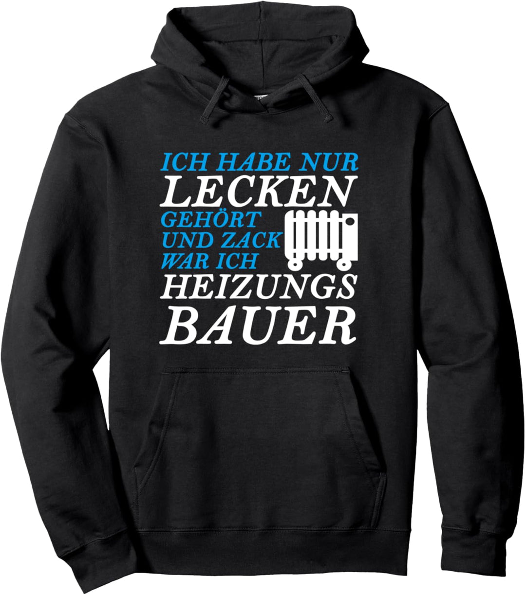 Gas Wasser Installateur Heizungsinstallateur Heizungsbau Pullover Hoodie