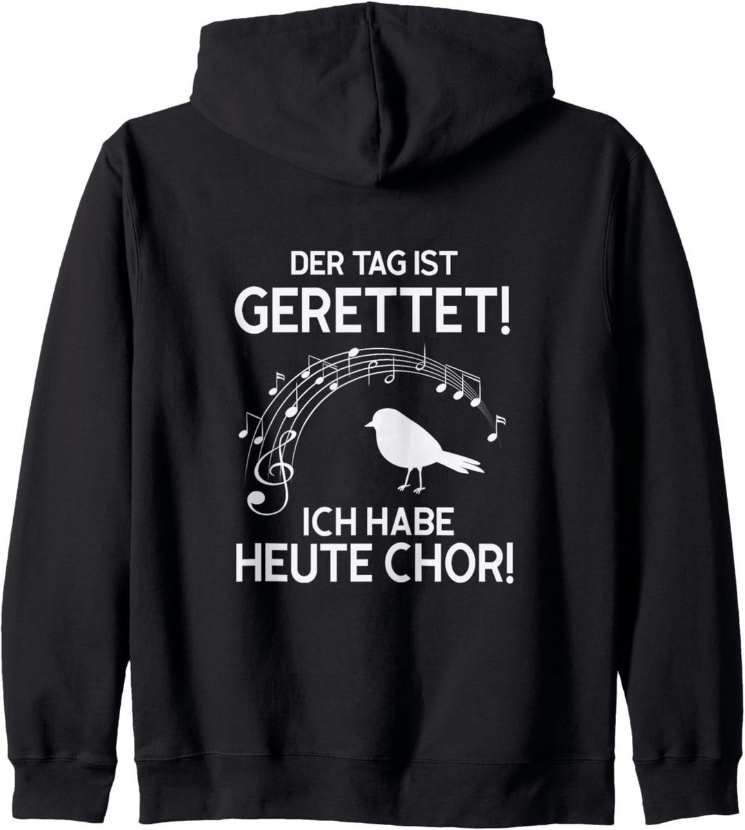 der tag ist gerettet! ich habe heute chor! Kapuzenjacke