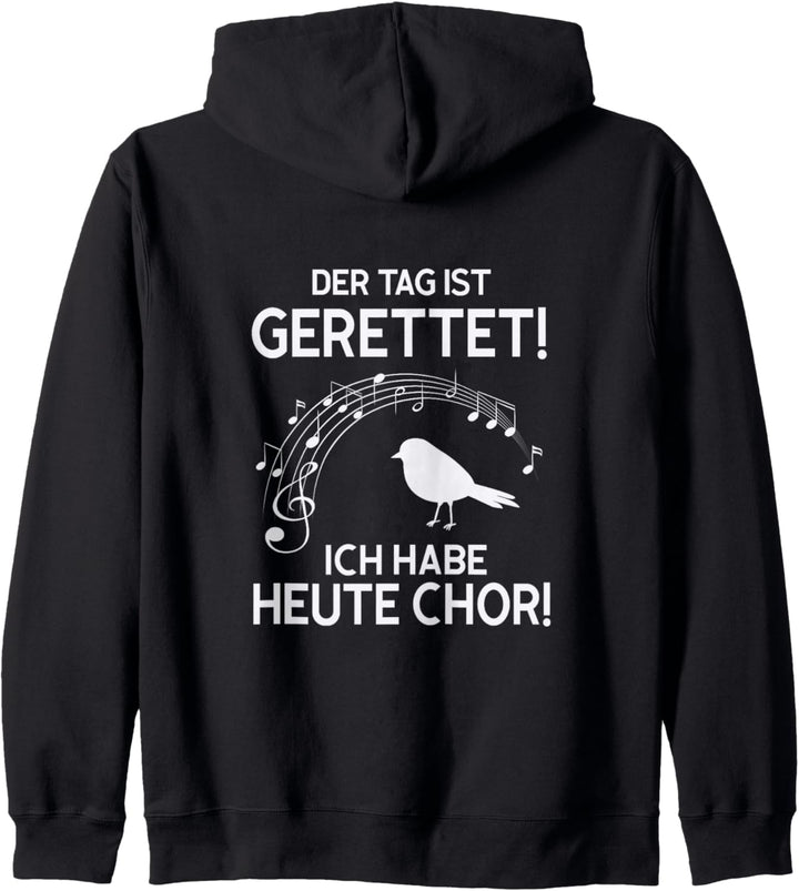der tag ist gerettet! ich habe heute chor! Kapuzenjacke