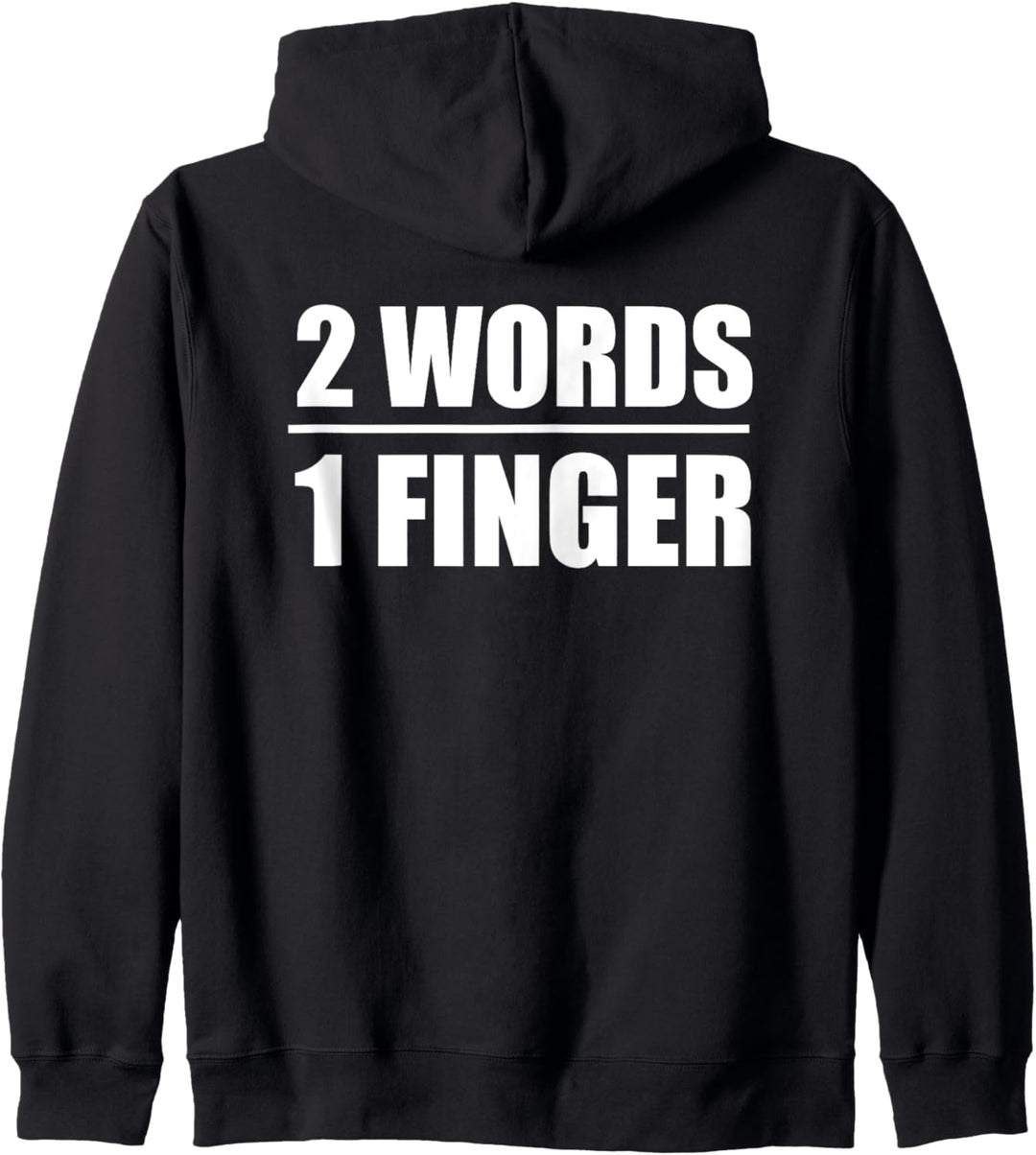Backprint 2 Words 1 Finger Kapuzenjacke