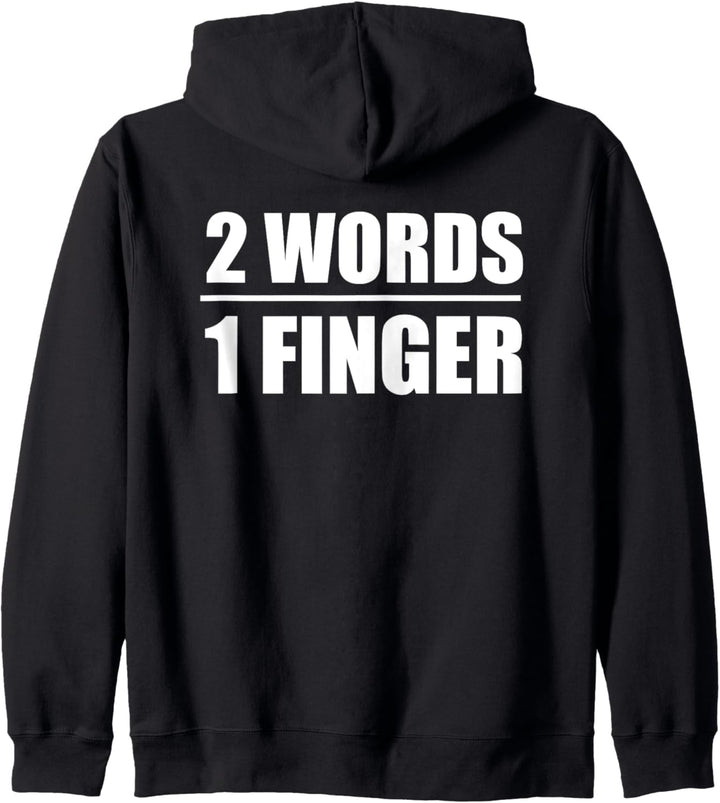 Backprint 2 Words 1 Finger Kapuzenjacke