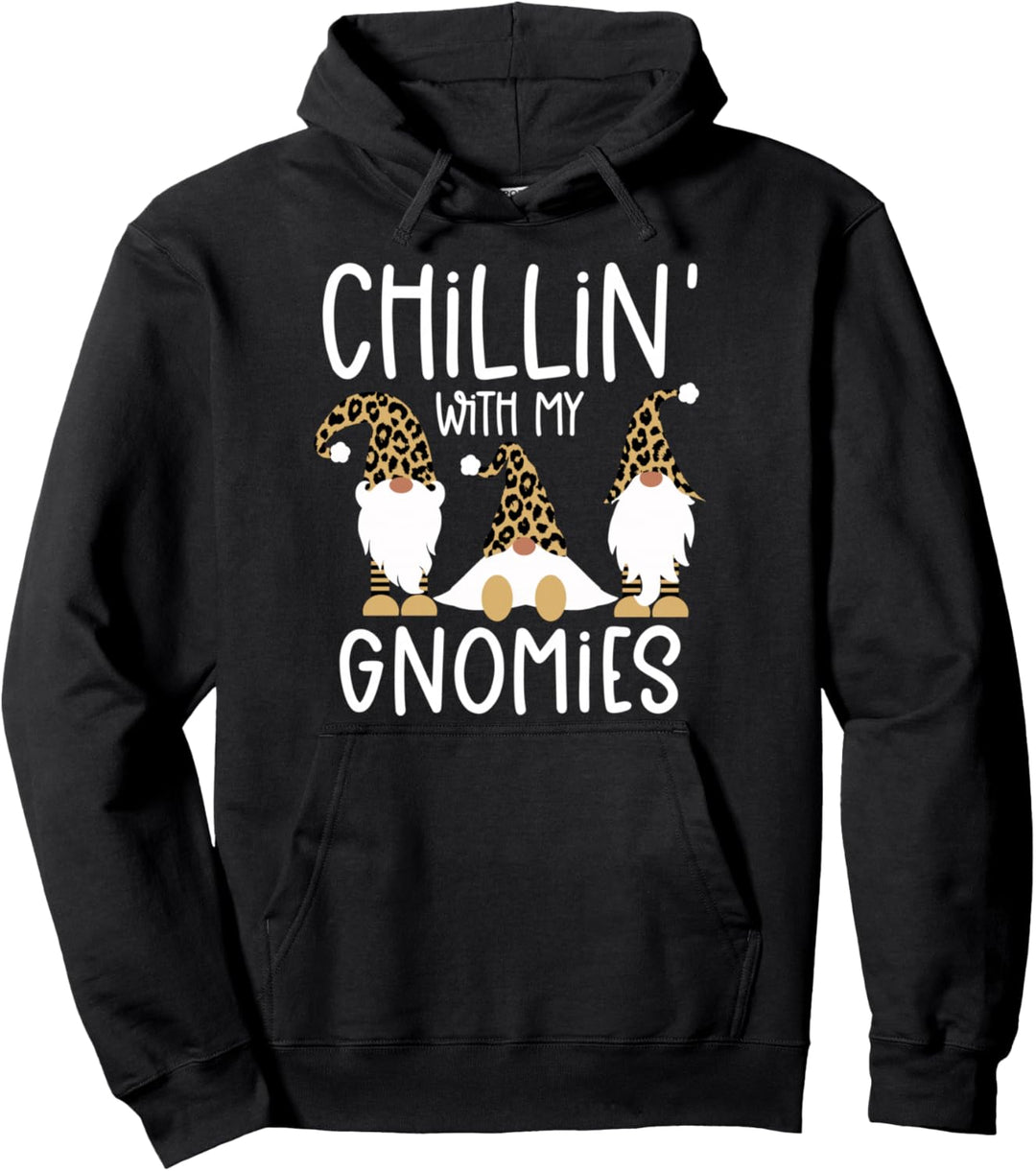 Chillin With My Gnomies Zwerge, Leopardenmuster Pullover Hoodie