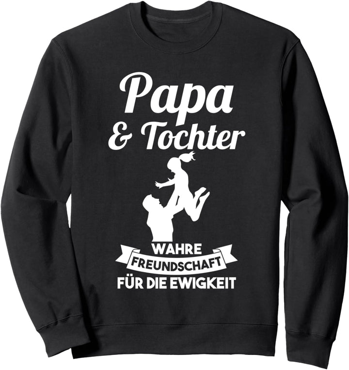 Papa und Tochter Sweatshirt