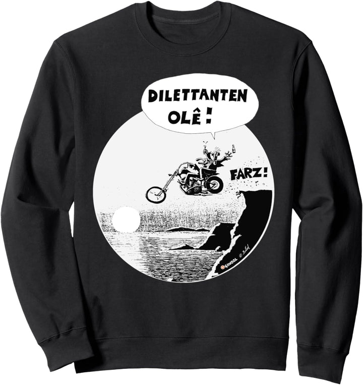 WERNER Dilettanten ole! Sweatshirt