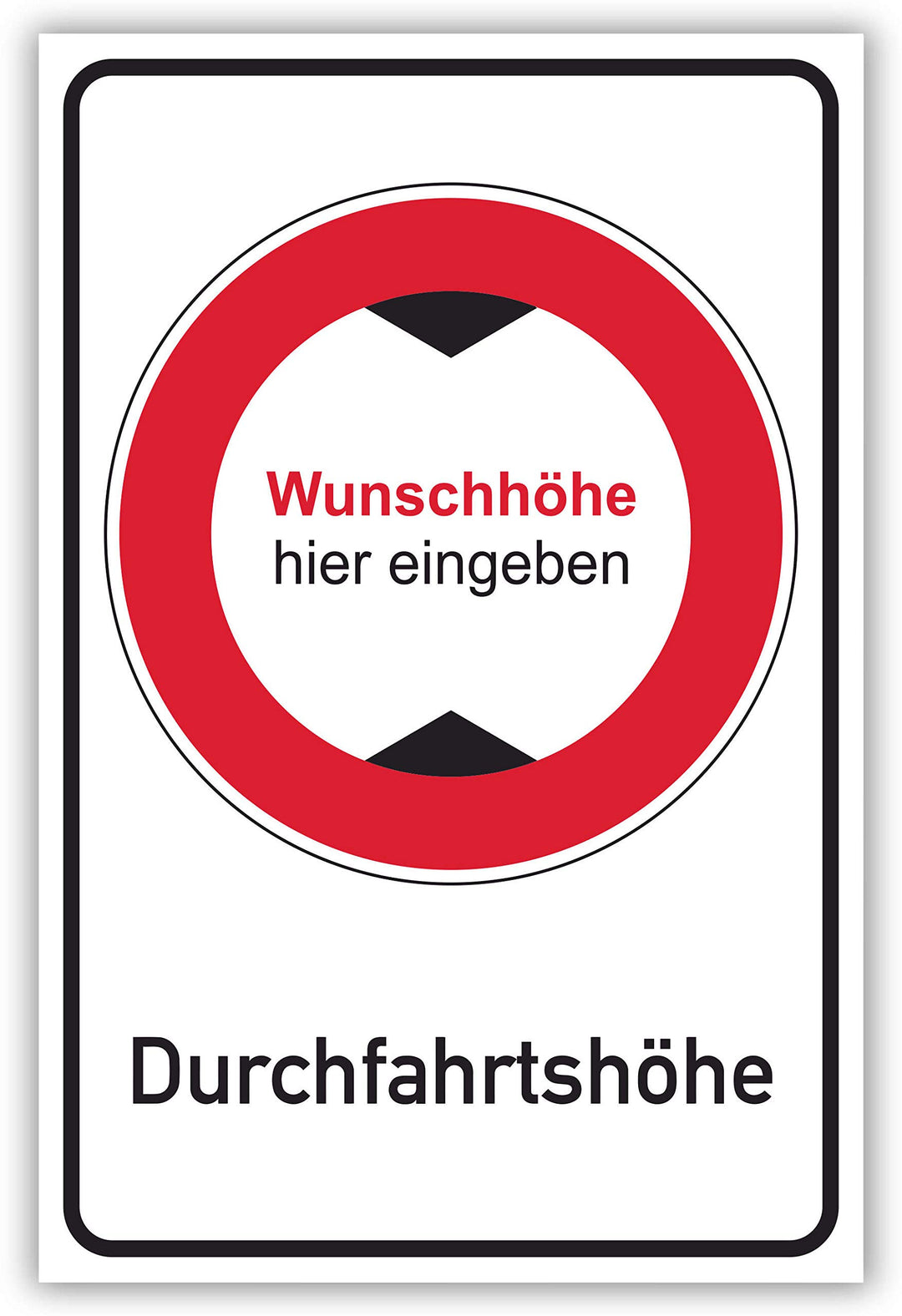 SCHILDER HIMMEL anpassbares Durchfahrtshöhe Schild A4 Alu-Verbund mit Schrauben, Nr 698 eigener Text