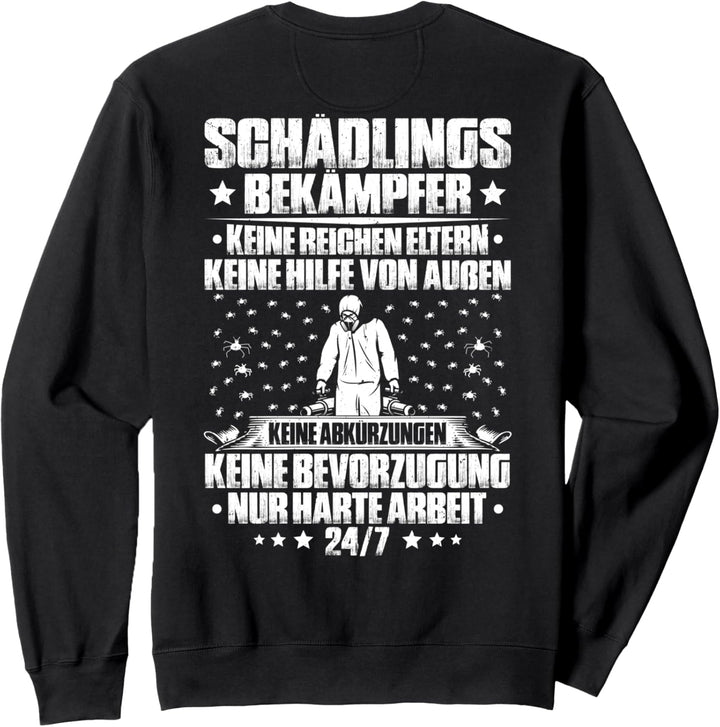 Kammerjäger Harte Arbeit Schädlingsbekämpfer Sweatshirt