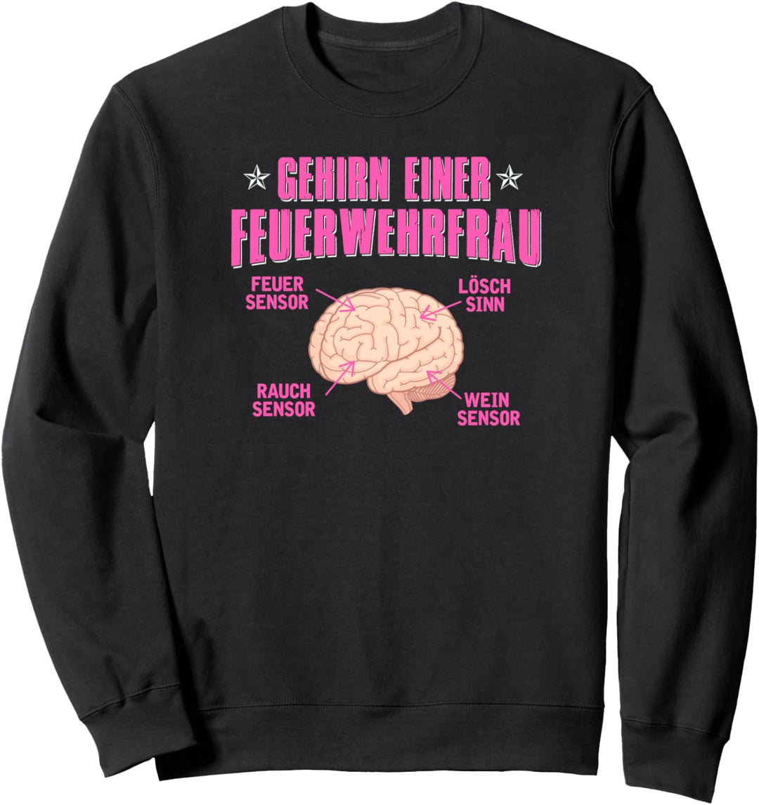 Feuerwehrfrau Motiv mit Spruch für Brandbekämpfer Sweatshirt
