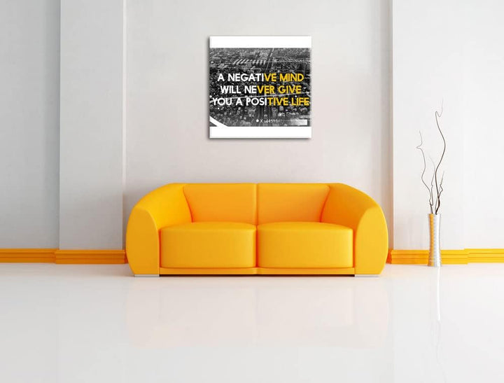 Pixxprint No negative mind Motivaton als Leinwandbild Quadratisch| Grösse: 70x70 cm | Wandbild | Kun
