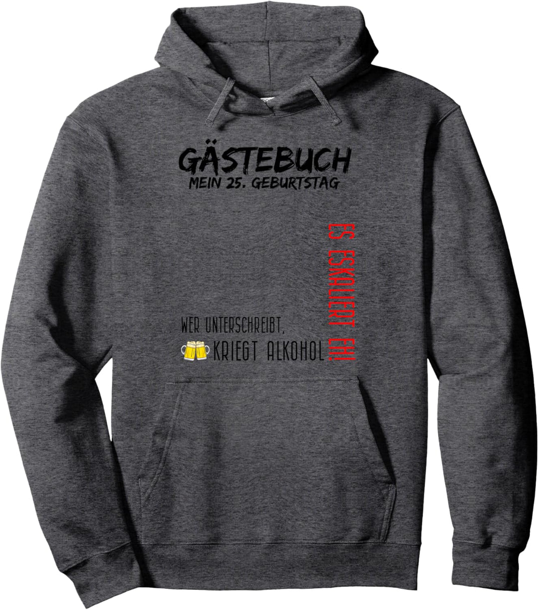 Alte Socke, Alte Schachtel? 25. Geburtstag und das Gästebuch Pullover Hoodie