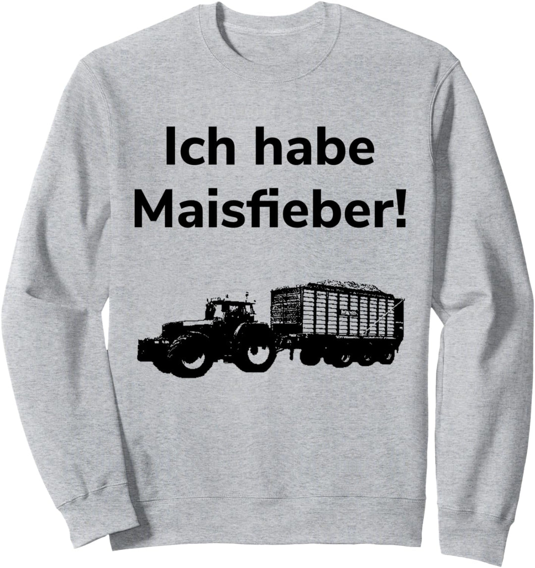Landwirtschaft Landwirt Bauer Lohnunternehmen Mais-Ernte Sweatshirt