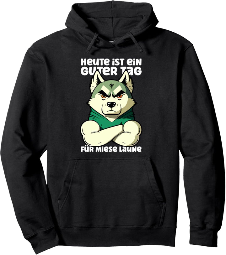 Mürrischer Huskyhund - Guter Tag für schlechte Laune Pullover Hoodie