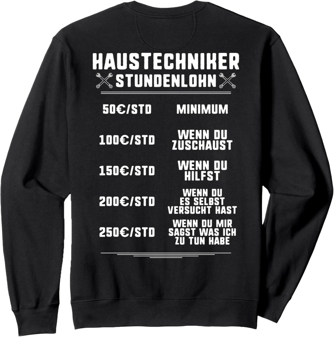 Stundenlohn Haustechniker Sweatshirt