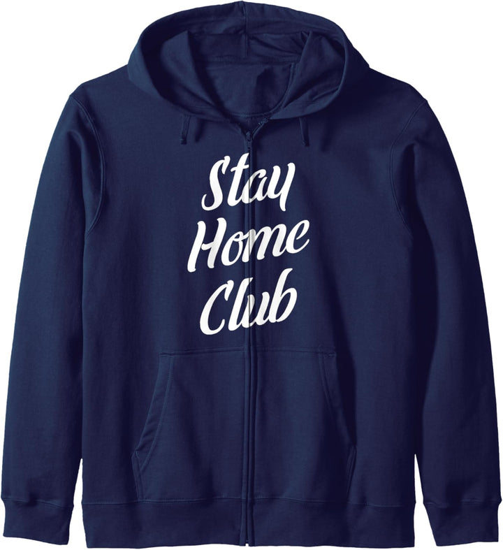Stay Home Club White Text Kapuzenjacke