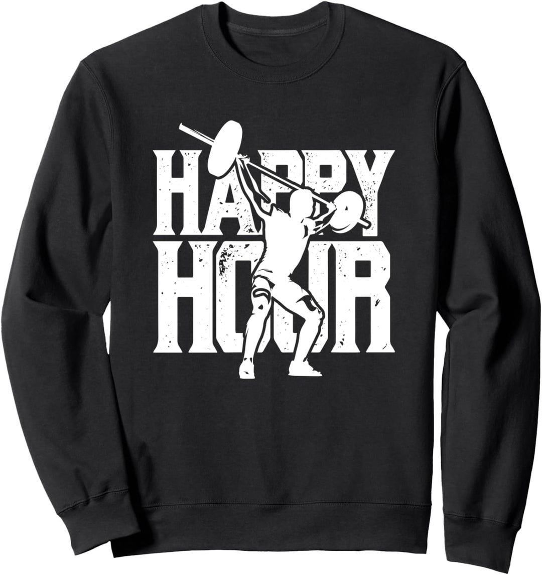Lustige Lifting Beintag Gym Happy Hour Sweatshirt
