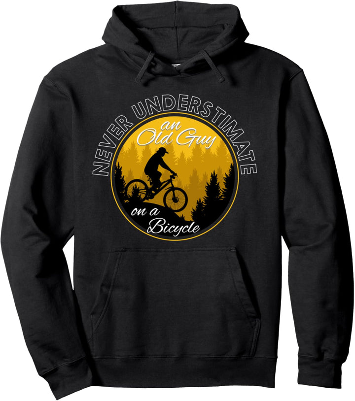 Fahrrad fahren - Never Underestimate An Old Guy On A Bicycle Pullover Hoodie