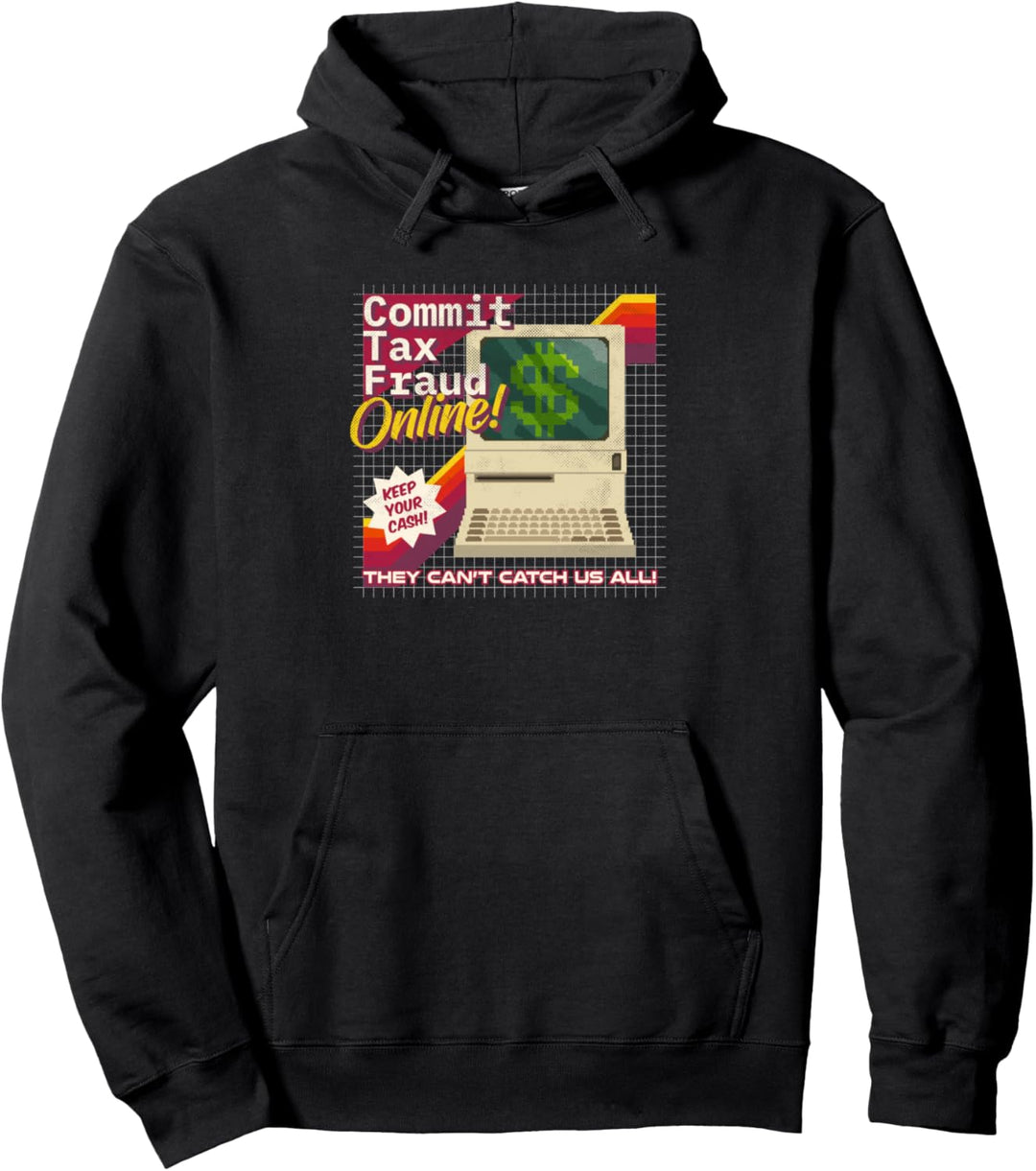 Commit Tax Fraud Online! Retro-Videospiel-Box Pullover Hoodie
