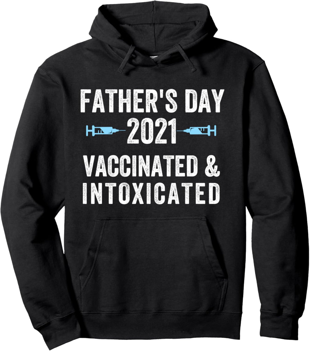 Father's Day Gift 2021 Happy Fathers Day 2021 Shirt For Dad Pullover Hoodie