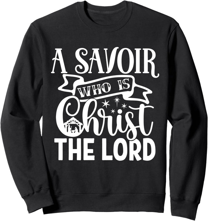 Savoir Wer ist Christus der Herr? Religiöse Weihnachtskrippe Sweatshirt