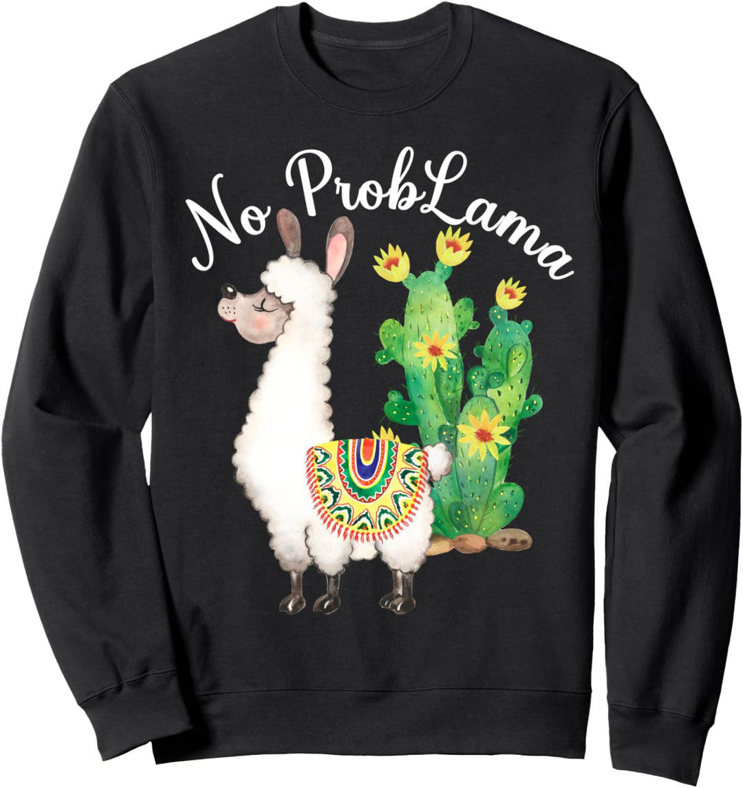 Lustiges No Problama Lama Alpaca Spruch Geschenk Sweatshirt