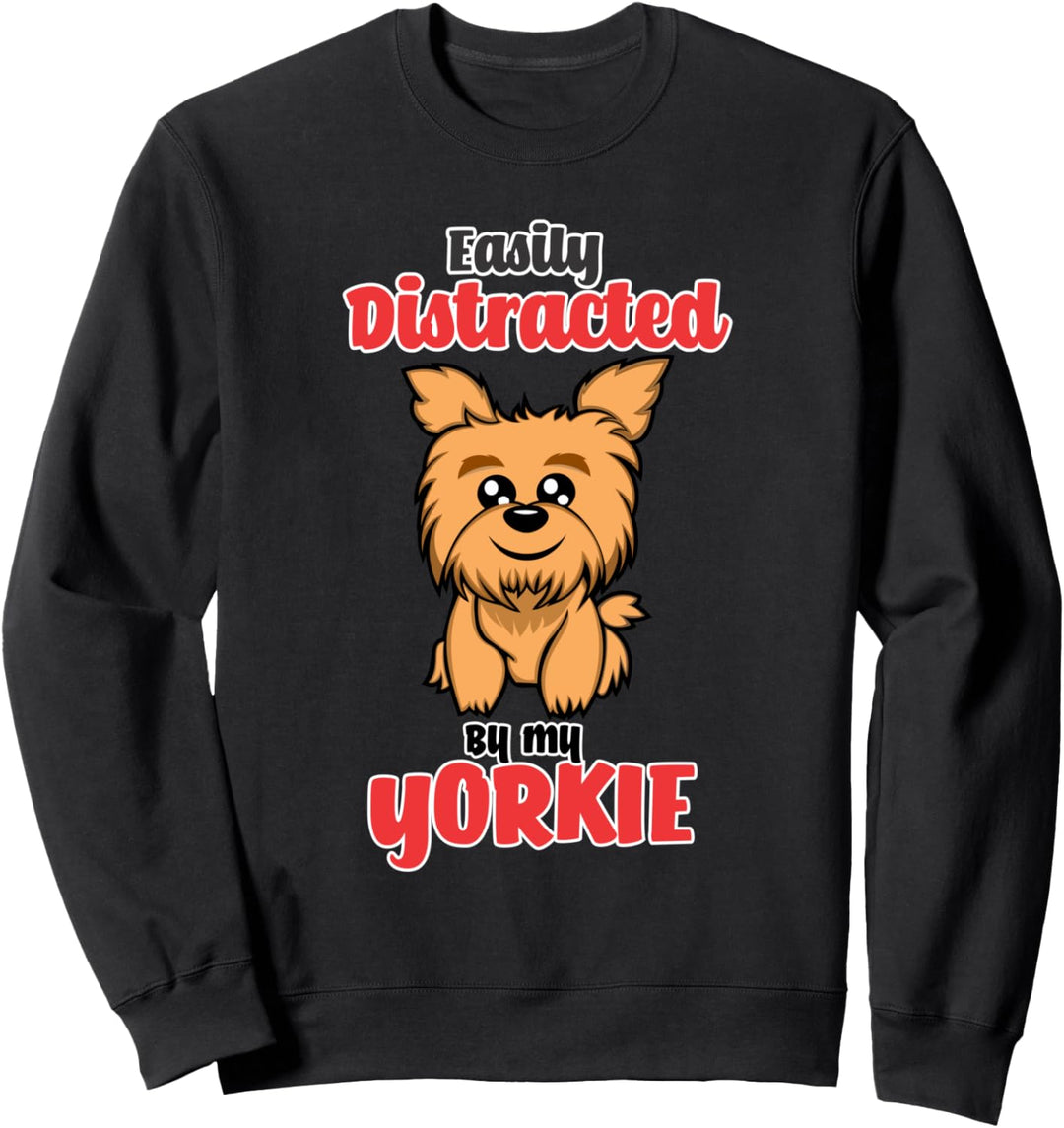 Abgelenkt durch Yorkie Niedlicher Yorkshire Terrier Sweatshirt