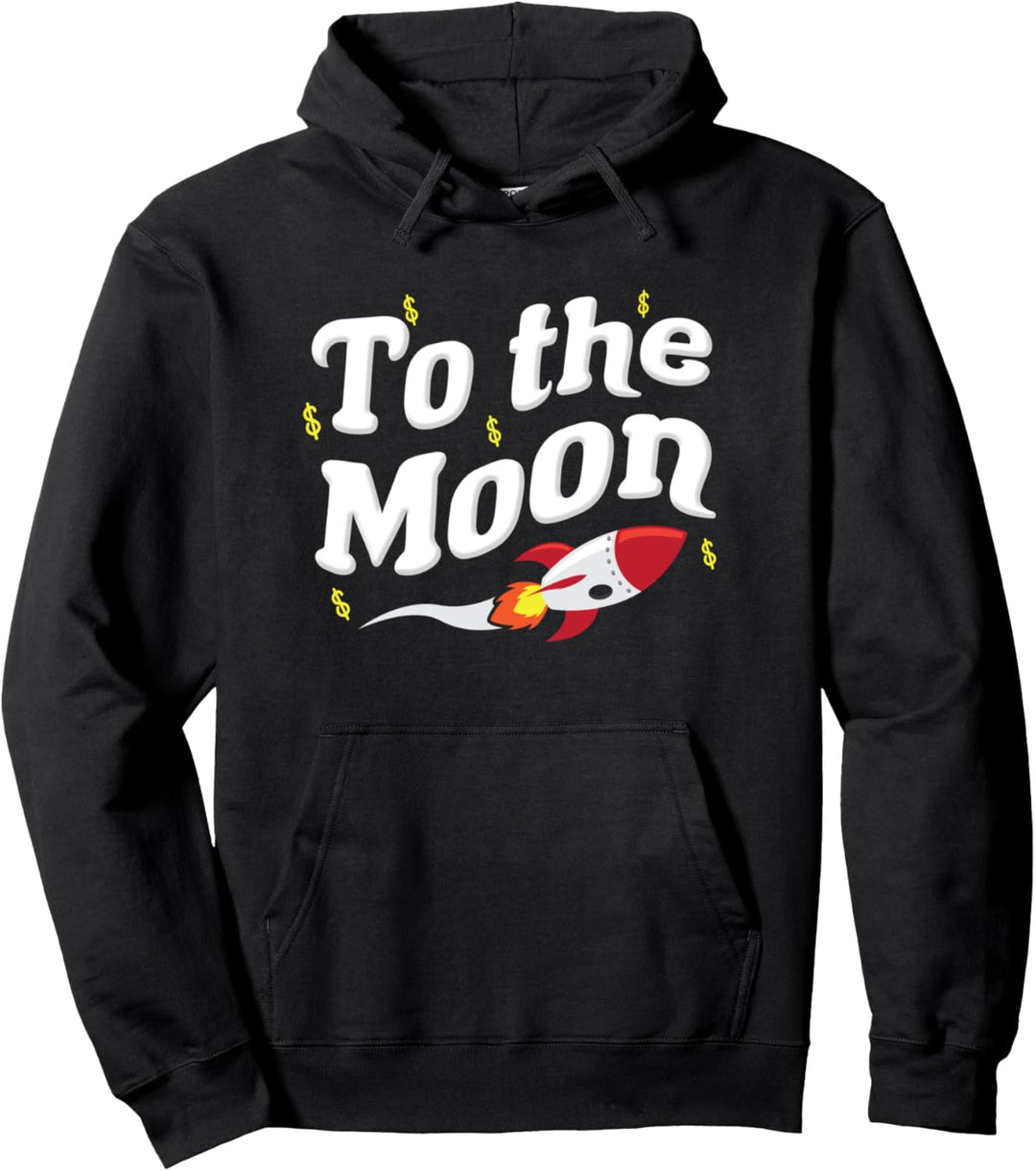 To The Moon - Wall Street Stocks - Game Stonks Bets Memes Pullover Hoodie