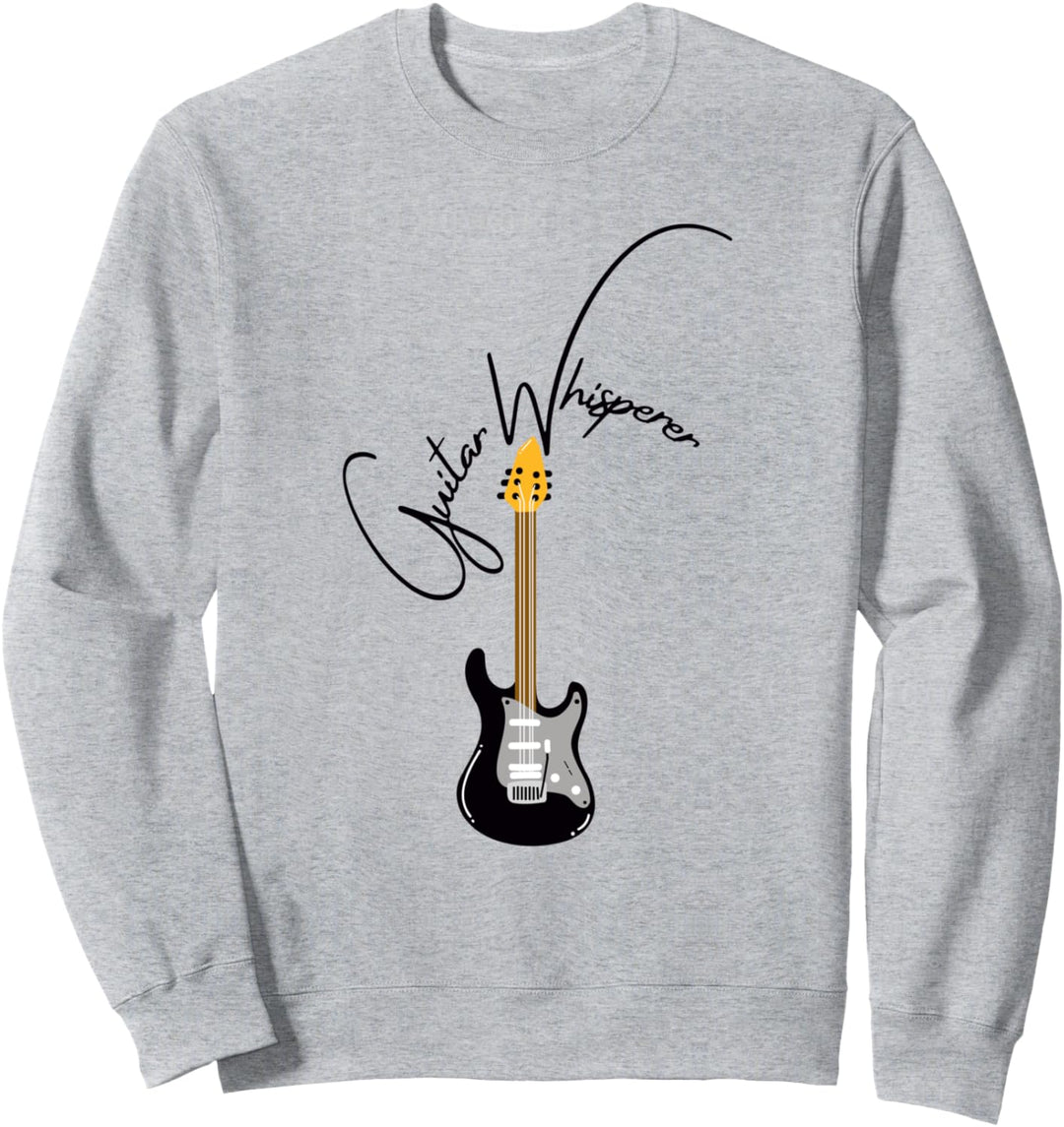 Guitar Whisperer, Klampfe Zupfgeige Gitarren Gitarrist Sweatshirt