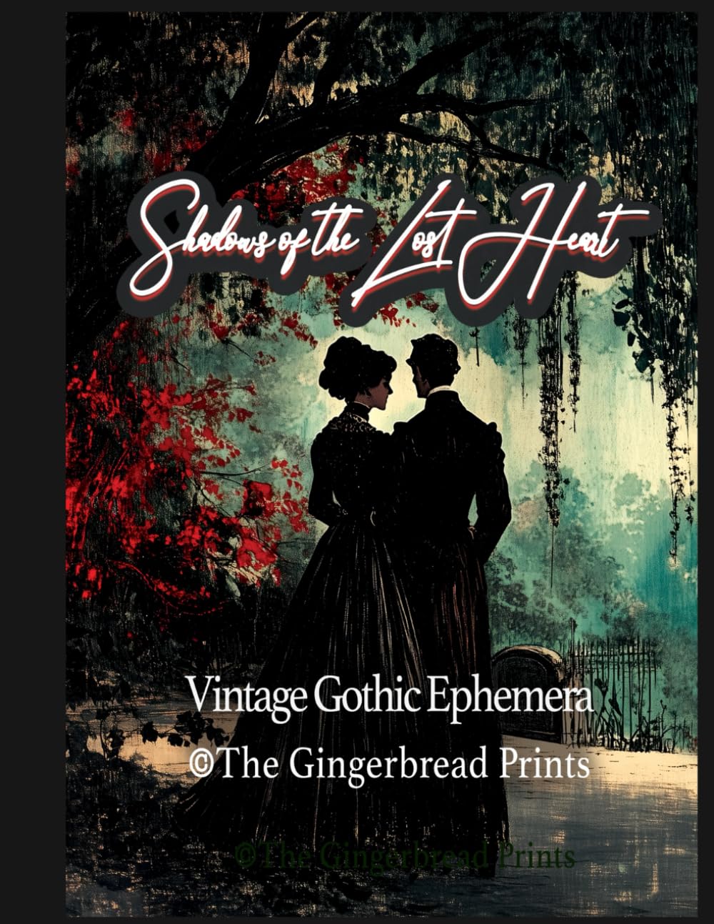 Shadows of the Lost Heart Ephemera Book a Gothic Theme Cut out and Collage Images Collection for Jun