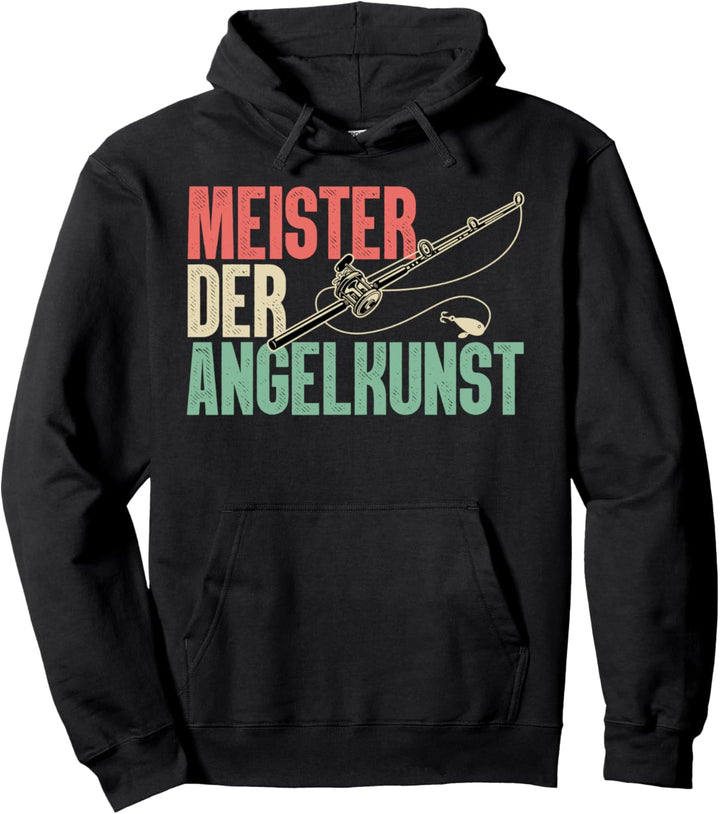 Meister Der Angelkunst Lustiges Fischen Geschenk für Fischer Pullover Hoodie
