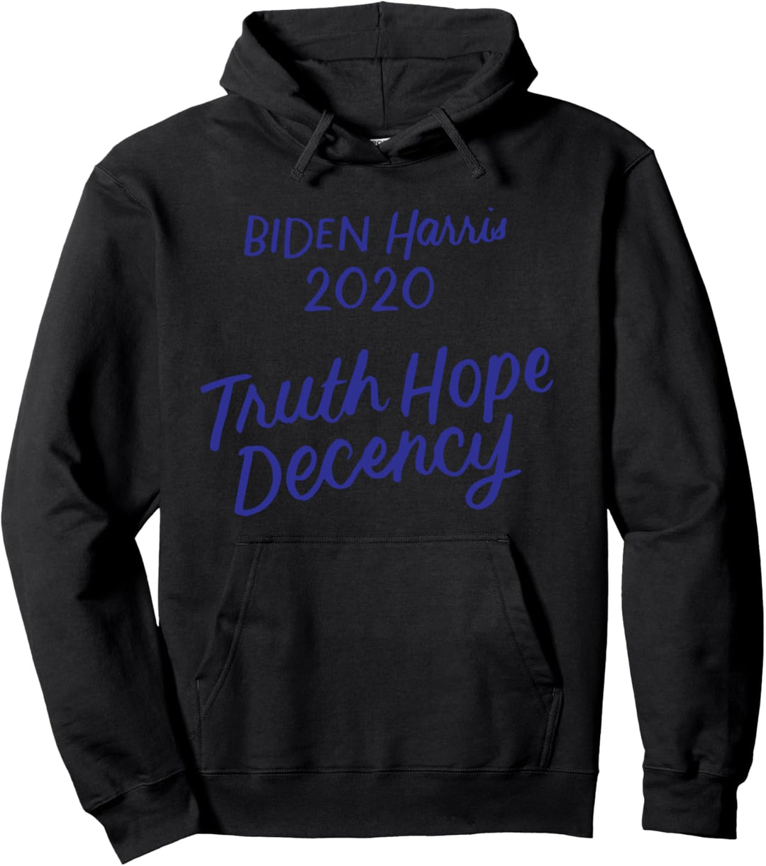 Wahl Joe Biden Kamala Harris 2020 Wahrheit Hoffnung Anstand Pullover Hoodie