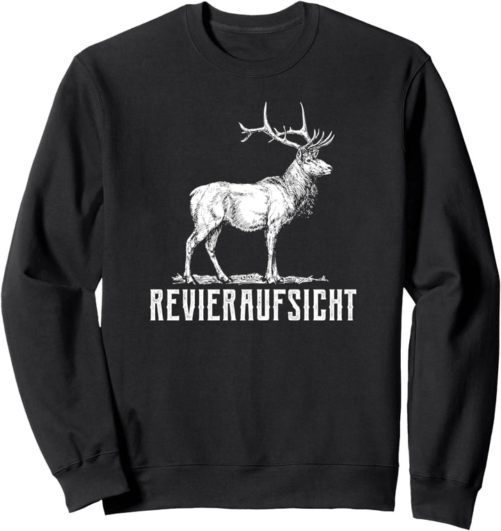 Revieraufsicht - Lustiges Jäger Sweatshirt