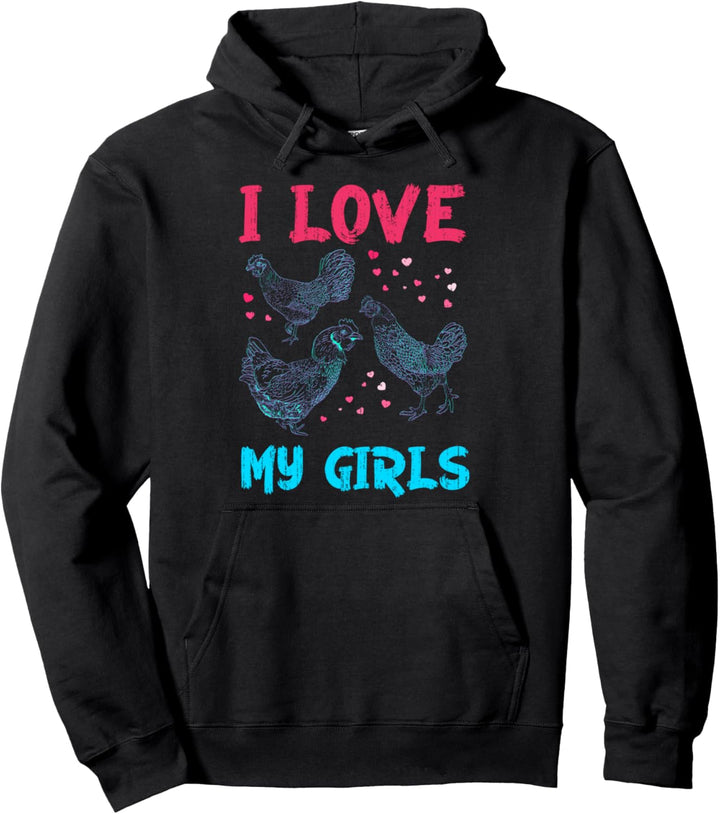 Ich liebe meine Mädchen Henne Bauernhof Tier Lustiges Huhn Pullover Hoodie