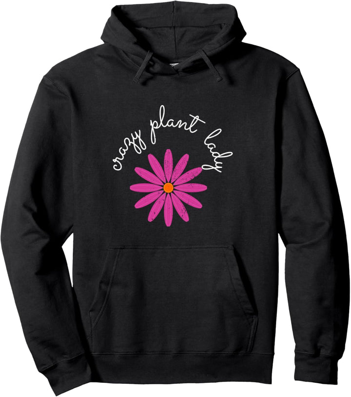 Gärtner Blumen Design Crazy Plant Lady Pflanzen Gartenarbeit Pullover Hoodie