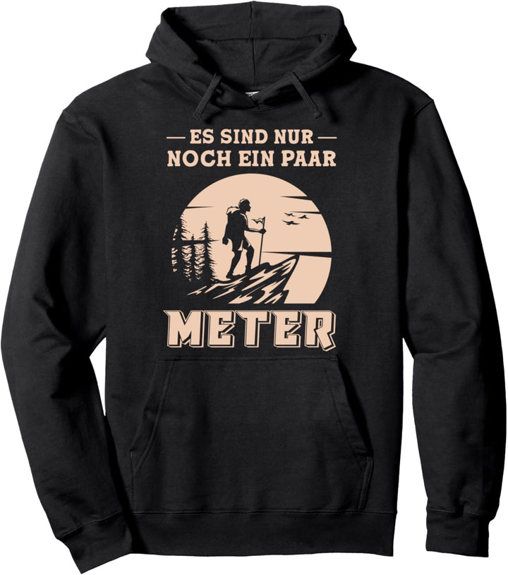 Wandern Wanderer Berge Pullover Hoodie