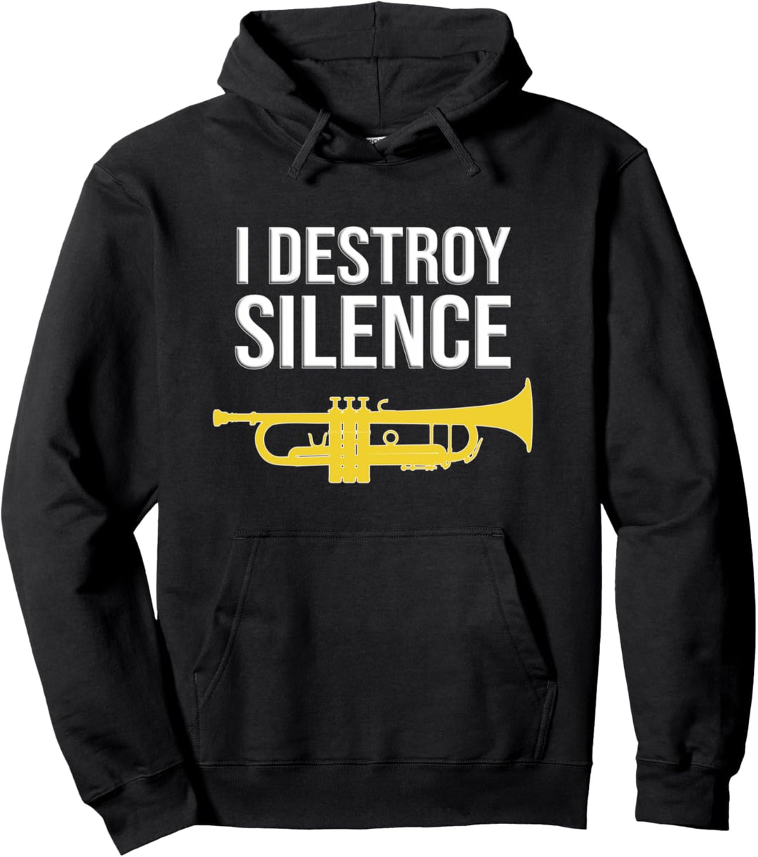 I destroy silence Konzertband Marching Band Lustige Trompete Pullover Hoodie