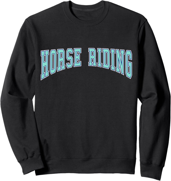 Horse Riding Reiter Sweatshirt