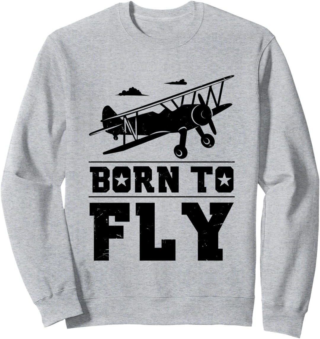 Flugzeugführer Luftfahrt Modellflug Pilot - Born to Fly Sweatshirt