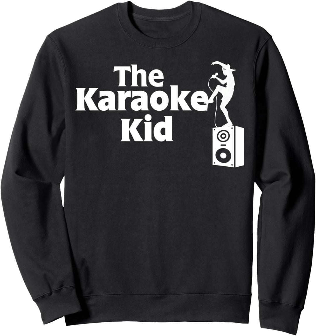 The Karaoke Kid funny Karaoke Sweatshirt