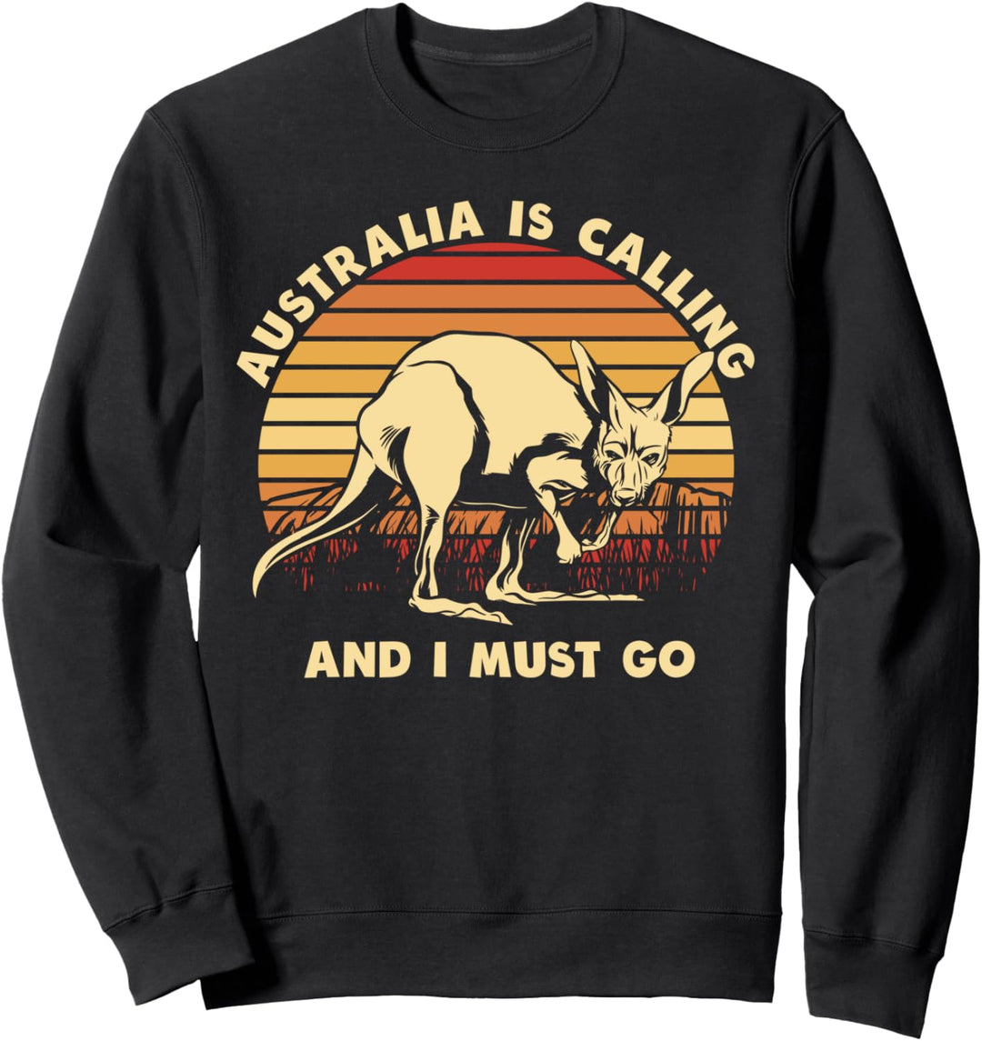 Australia is calling and i must go Känguru Sweatshirt