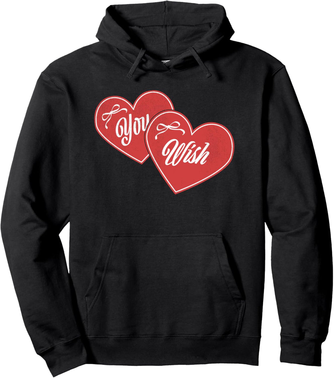 Two Red Crossed Hearts You Wish Text Pullover Hoodie