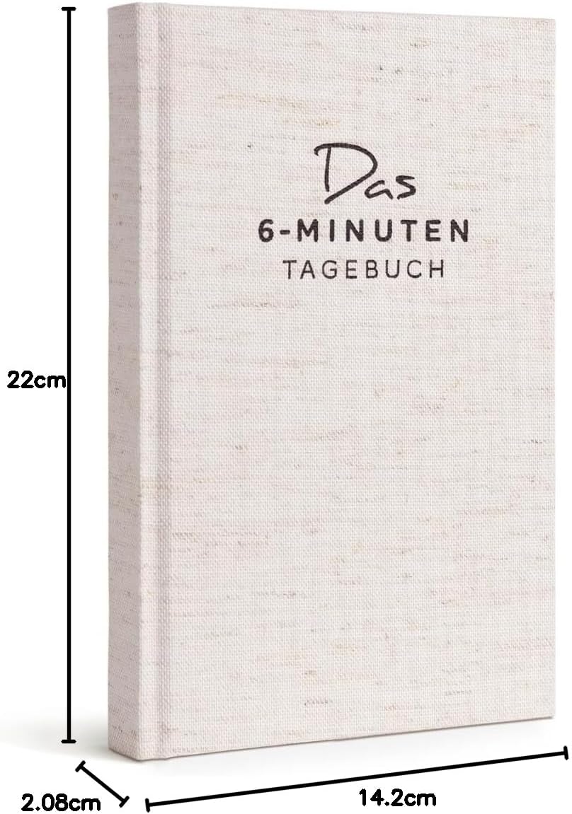 6-Minuten Tagebuch für Erwachsene (Das Original) - Dankbarkeitstagebuch, Wissenschaftlich Fundiertes