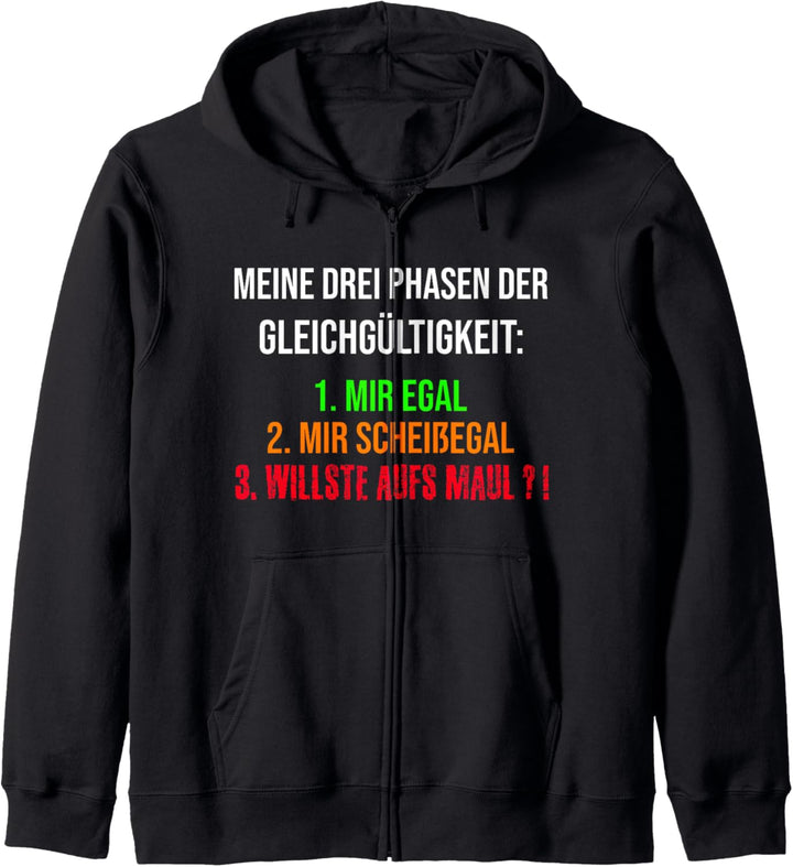 Meine Phasen der Gleichgültigkeit, witziges Spruch Kapuzenjacke